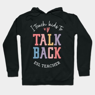 ESL Teacher - ESOL Second Language Teacher Hoodie